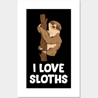 Sloths Lover Gift Animal Sloths I Love Sloths Posters and Art